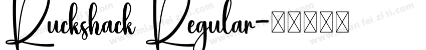 Ruckshack Regular字体转换